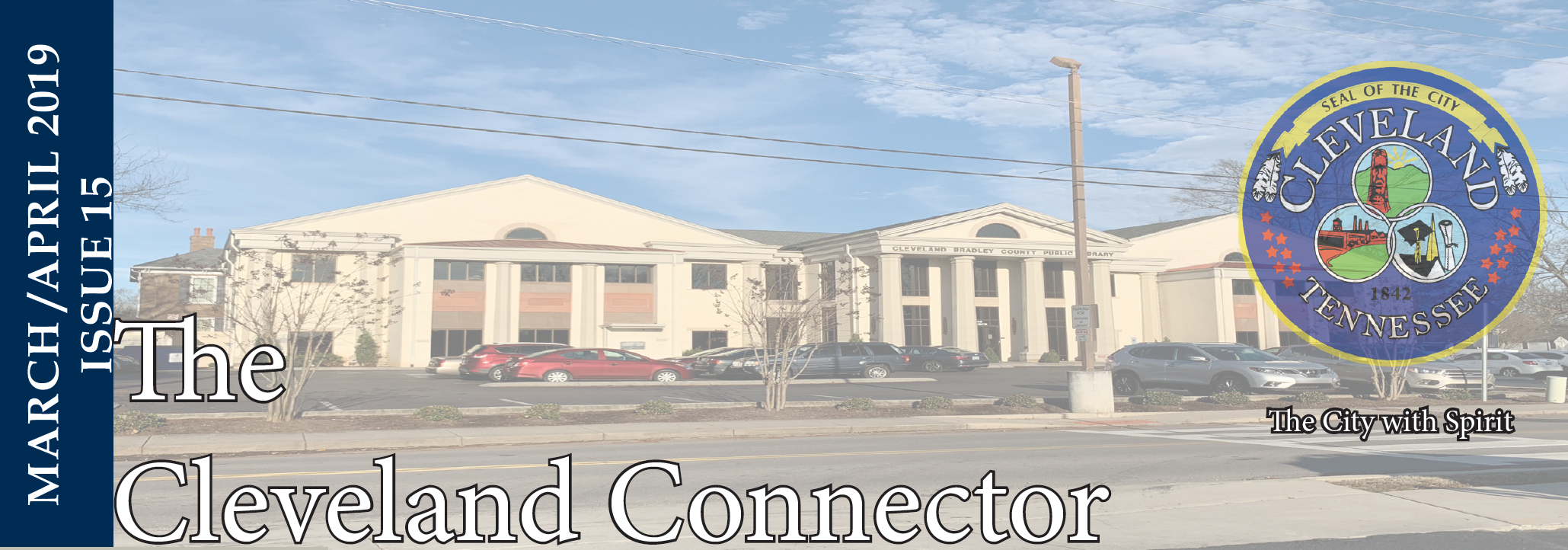 March/April 2019 Issue 15 - The Cleveland Connector Opens in new window
